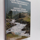 Uusi testamentti nykysuomeksi = Good news New Testament - pikkukuva 1