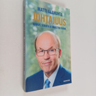 Matti Alahuhta : Johtajuus : kirkas suunta ja ihmisten vo... - pikkukuva 1