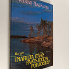 Veikko Haakana : Inarilta itään, Paatsjoelta pohjoiseen - pikkukuva 1