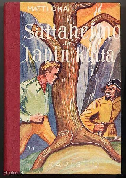 Oka, Matti: Sattaheimo ja Lapin kulta (1.p.,sid.,1952)