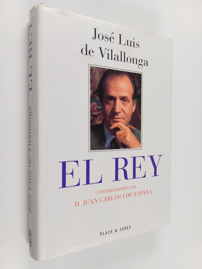 Joan Carles I (rei d'Espanya) ym. : El Rey - conversacion...