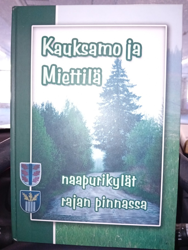 Kauksamo ja Miettilä - naapurikylät rajan pinnassa ( SIS POS