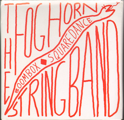 The Foghorn Stringband - Boombox Squaredance (CD)