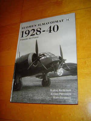 Keskinen ym. SUOMEN ILMAVOIMAT Finnish Air Force II 1928-40