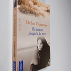 Helen Dunmore : Ils iraient jusqu'a la mer - pikkukuva 1