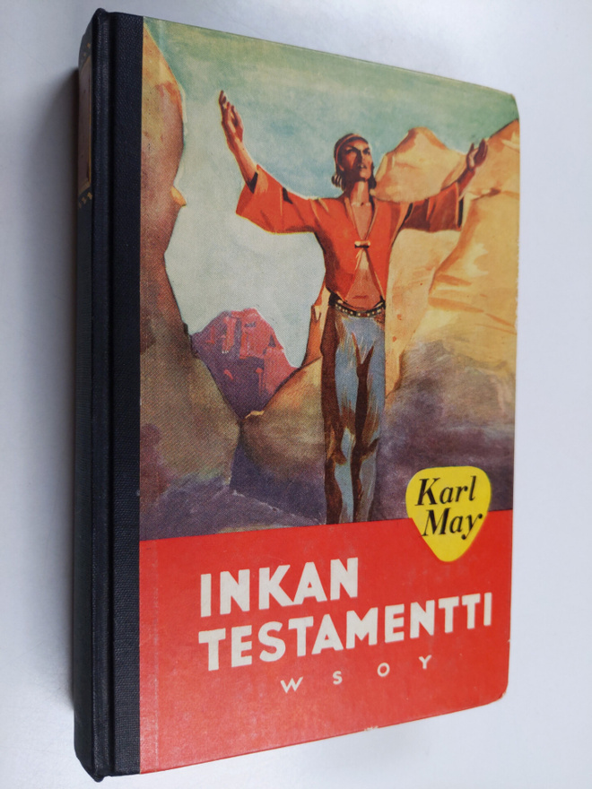 Karl May : Inkan testamentti : seikkailukertomus Etelä-Am...