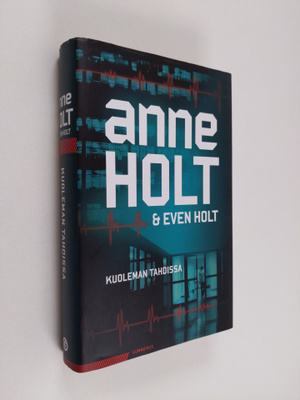 Anne Holt : Kuoleman tahdissa