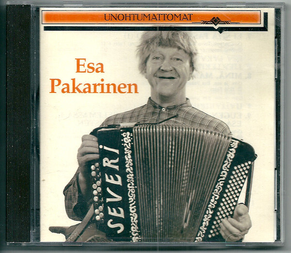 ESA PAKARINEN: Unohtumattomat (CD), ks. esittely