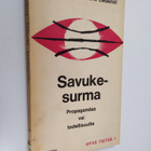 Lars Friberg : Savukesurma : propagandaa vai todellisuutta - pikkukuva 1