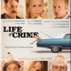 .LIFE OF CRIME (Jennifer Aniston) - pikkukuva 1