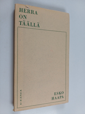 Esko Haapa : Herra on täällä : Kristuksen läsnäolon tutki...