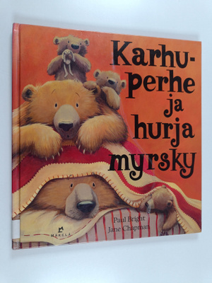 Paul Bright : Karhuperhe ja hurja myrsky