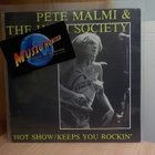 PETE MALMI & THE HIGH SOCIETY - HOT SHOW M-/EX+ 7" - pikkukuva 1