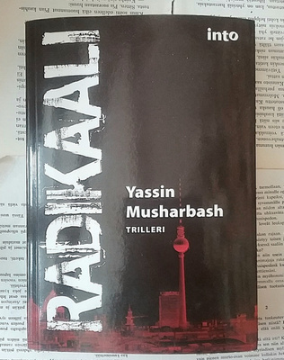 Yassin Musharbash - Radikaali (nid.)