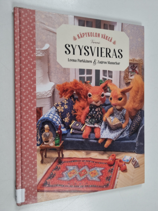 Leena Parkkinen : Käpykolon väkeä. Syysvieras