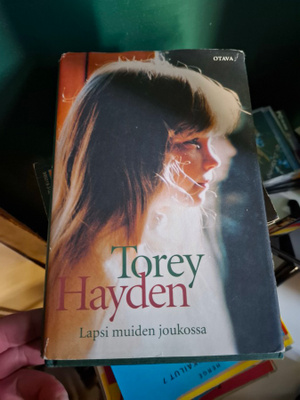 Torey Hayden Lapsi muiden joukossa