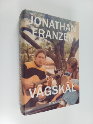 Jonathan Franzen : Vägskäl