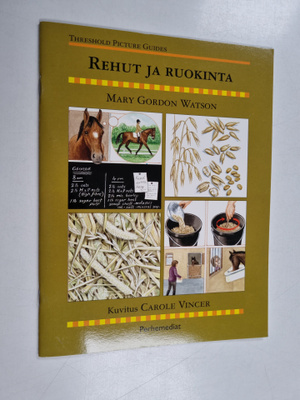 Mary Gordon Watson : Rehut ja ruokinta
