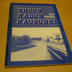 Kari Kattelus: Yhden kadun kaupunki - pikkukuva 1