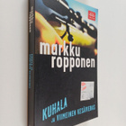 Markku Ropponen : Kuhala ja viimeinen kesävieras - pikkukuva 1