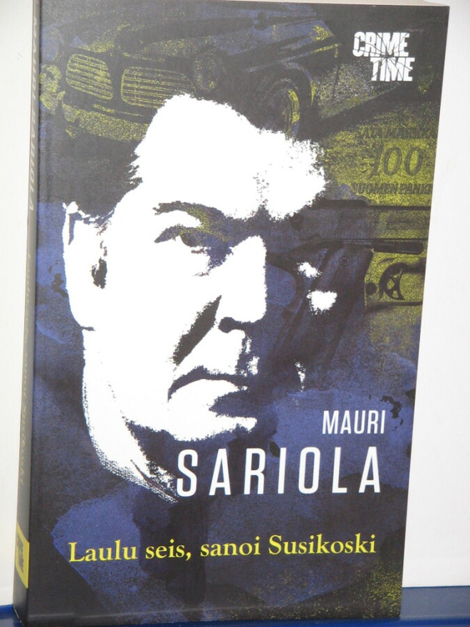 Mauri Sariola : Laulu seis, sanoi Susikoski