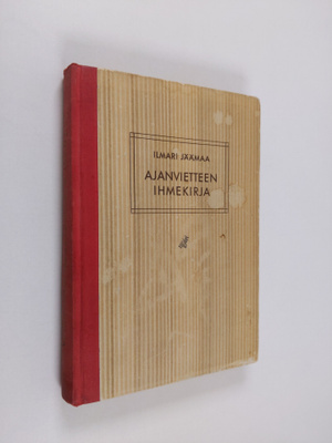 Ajanvietteen ihmekirja : seuraleikkejä, pelejä, hupaisia ...