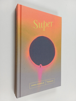 Anna Äärelä : Super