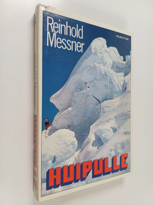 Reinhold Messner : Huipulle