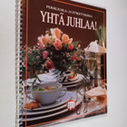 Yhtä juhlaa! : perhejuhla- ja etikettikirja - pikkukuva 1