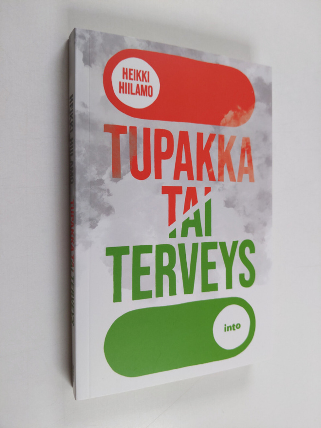 Heikki Hiilamo : Tupakka tai terveys
