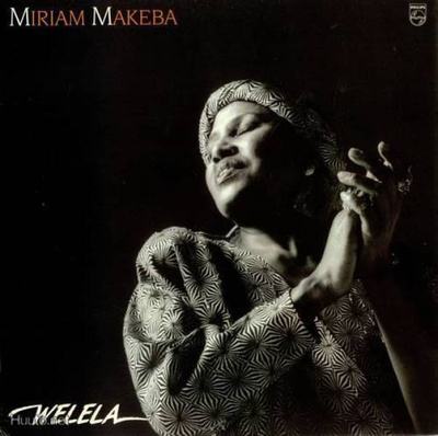 MIRIAM MAKEBA   ::   WELELA   ::   VINYYLI LP    1989