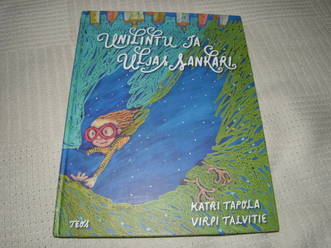 Tapola - Talvitie Unilintu ja uljas sankari