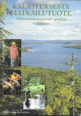 Eija Kirjavainen: Kalastuksesta matkailutuote