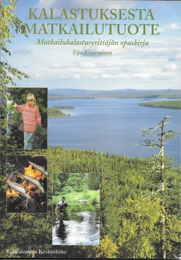 Eija Kirjavainen: Kalastuksesta matkailutuote