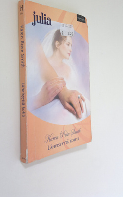 Karen Rose Smith : Läheisyyttä kohti