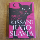 PAJTIM STATOVCI Kissani Jugoslavia * SID/KOVAKANTINEN 2014 O - pikkukuva 1