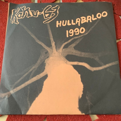 KOHU-63: Hullabaloo 1990 * 2 x 7” * original ’90