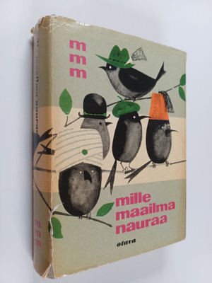 Armas J. Pulla : Mille maailma nauraa