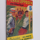 Outsider : Iki-Moto manaa henkiä - pikkukuva 1