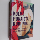 Pauliina Littorin : Kolme punaista rubiinia (signeerattu,... - pikkukuva 1
