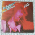 Bob Seger & The Silver Bullet Band* – 'Live' Bullet - pikkukuva 1