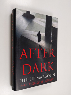 Phillip Margolin : After Dark