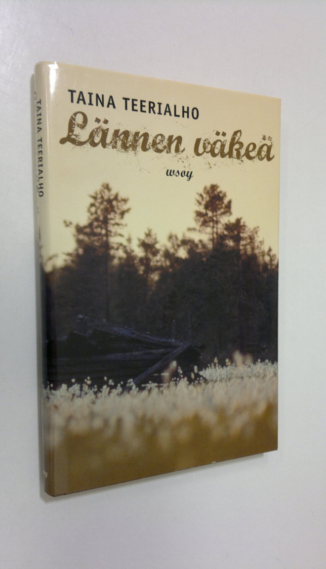 Taina Teerialho : Lännen väkeä : novelleja : Taina Teerialho