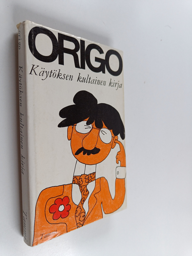 Origo : Käytöksen kultainen kirja
