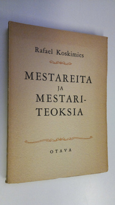 Rafael Koskimies : Mestareita ja mestariteoksia