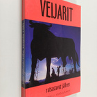 Erkki J. Vepsäläinen : Veijarit ratsastavat jälleen (sign... - pikkukuva 1