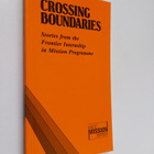 Crossing boundaries : stories from the Frontier Internshi... - pikkukuva 1