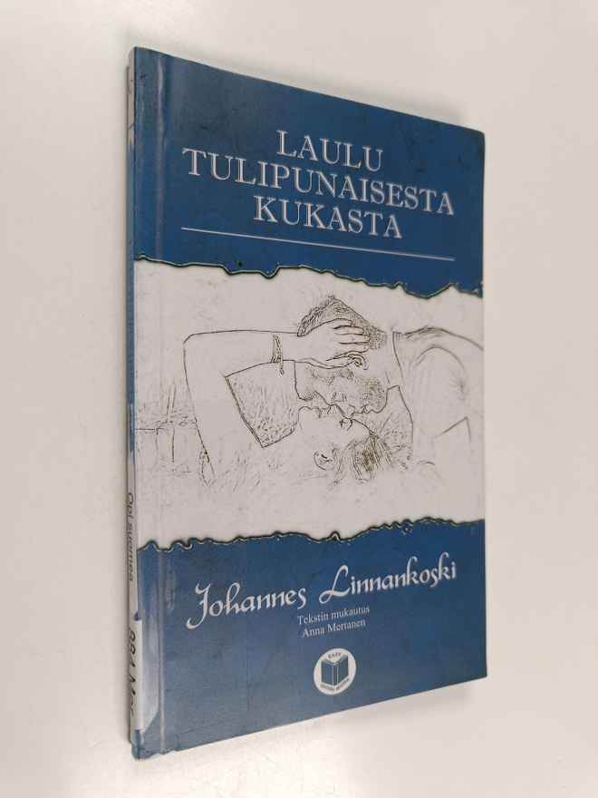 Anna Mertanen : Laulu tulipunaisesta kukasta
