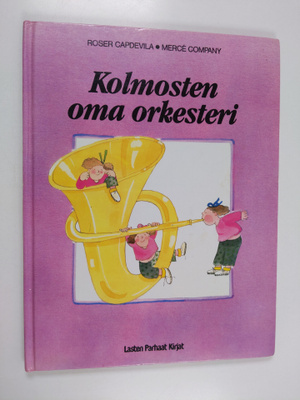 Roser Capdevila ym. : Kolmosten oma orkesteri
