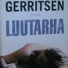 Gerrittsen T.: Salametsästäjä, Hiljainen tyttö, Luutarha ALE - pikkukuva 3